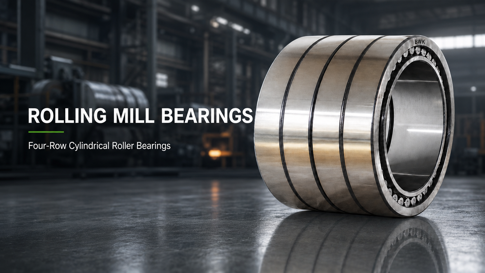 BWK-rolling-mill-bearing-article-cover-16x9